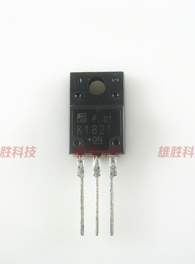 〖全新原装〗K1821 2SK1821 2SK1821-01MR 塑封 MOS场效应管 配件