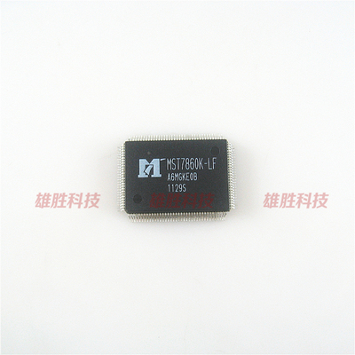 〖全新原装〗MST7860K-LF 液晶IC芯片 集成电路 电子元器件 QFP