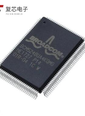 原厂正品BCM5248UA4KQMG全新IC TRANSCEIVER 1/1 128QFP