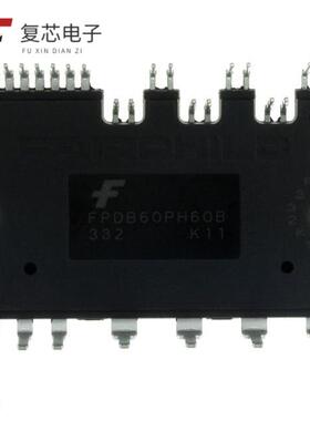 原厂正品FPDB60PH60B全新MODULE SPM 600V 60A SPMHC