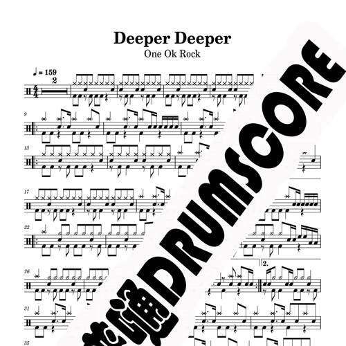 Deeper Deeper鼓谱One Ok Rock鼓谱乐队鼓谱架子鼓谱爵士鼓电子档