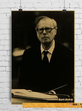 Karl Bohm卡尔伯姆奥地利指挥家海报装饰画牛皮纸复古风格