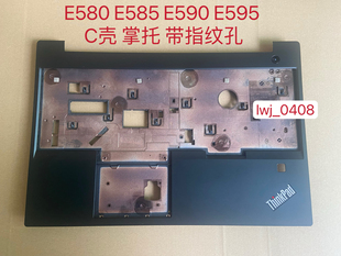 E590 E585 E595 C壳 01LW421 Thinkpad 掌托外壳 E580