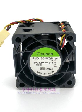 PMD1204WQB1-A原装Sunon/建准4028 DC12V 9.1W散热风扇3线大风量