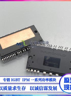 FSAM50SM60A FSAM15SM60A FSAM20SM60A咨询下单FSAM30SM60A全新