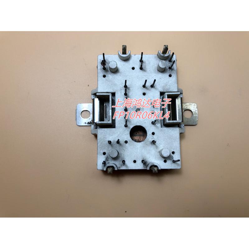 拆机模块FP10R06KL4涛仔电子质量保证包上机 拍前咨询