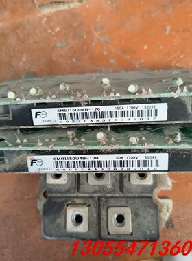 议价富士模块，6MBI150U4B_170现货出售，价格美丽，成