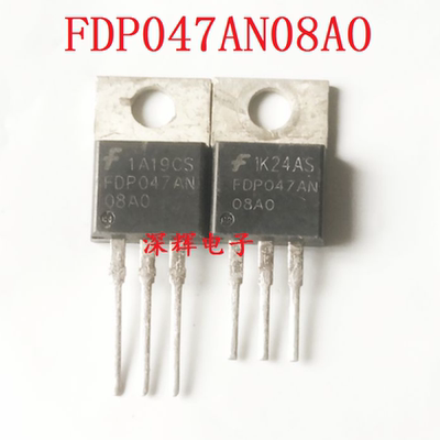 FDP047N08 FDP047AN08A0 FDP047AN08AO 进口拆机场效应管 TO-220
