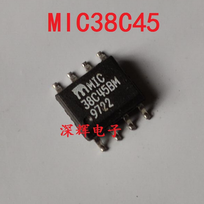 贴片 MIC38C45BM MIC38C45YM 电源IC芯片 SOP-8 可直拍 38C45