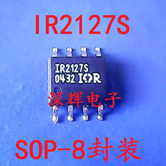 贴片 IR2127S IR2127 进口电桥驱动器IC芯片 SOP-8封装 可直拍
