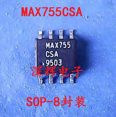 贴片 MAX755CSA ESA进口拆机PWM稳压器IC芯片 SOP-8 可直拍