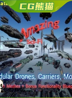 UE4虚幻5 Amazing Sci-Fi Modular Drones and Spaceships 飞船
