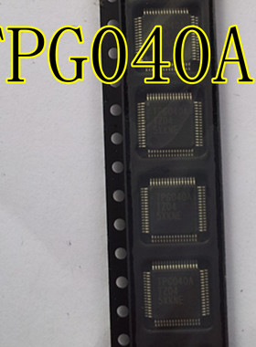 TPG040A 优质 即TPG040ATZD4   TQFP-64  进口全新