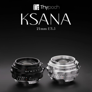 叙/Thypoch 瞬Simera 21/50/75/35/28mmF1.4A徕卡M口 Ksana21/3.5