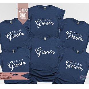 Team Groom Bachelor Party Men T Shirts新郎团队服装结婚礼物男