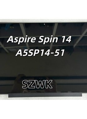 ACER Aspire Spin 14 A5SP14-51MTN-73屏幕 A3SP14-31触摸屏 总成