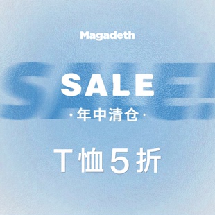 Magadeth 年中清仓折扣 5折 T恤专区