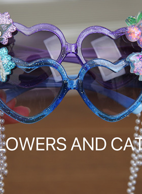Flowers and cats儿童爱心眼镜太阳镜女孩墨镜女童不伤眼玩具眼镜