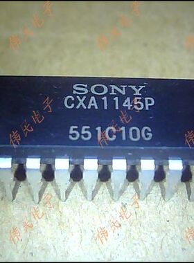 热卖【伟民电子】CXA1145P