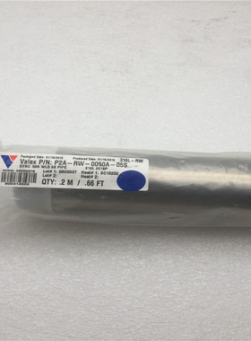 VALEX不锈钢管道P1A-1S-0025A-05S/P2A-RW-0050A-05S 现货