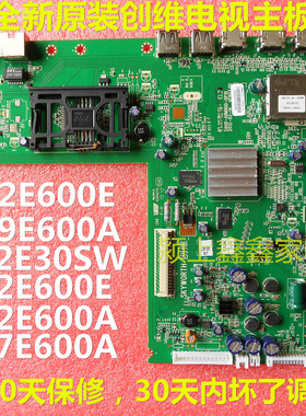 创维32E600A/E 39/42/47/55E600A电视5800-A8M900-0P30/0P10/主板
