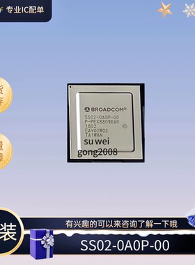 SS02-0A0P-00 BGA封装 全新原装的现货库存要的可以来咨询了解