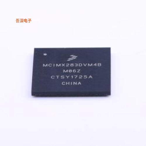 MCIMX283DVM4B |原装BGA-289单片机(MCU/MPU/SOC)