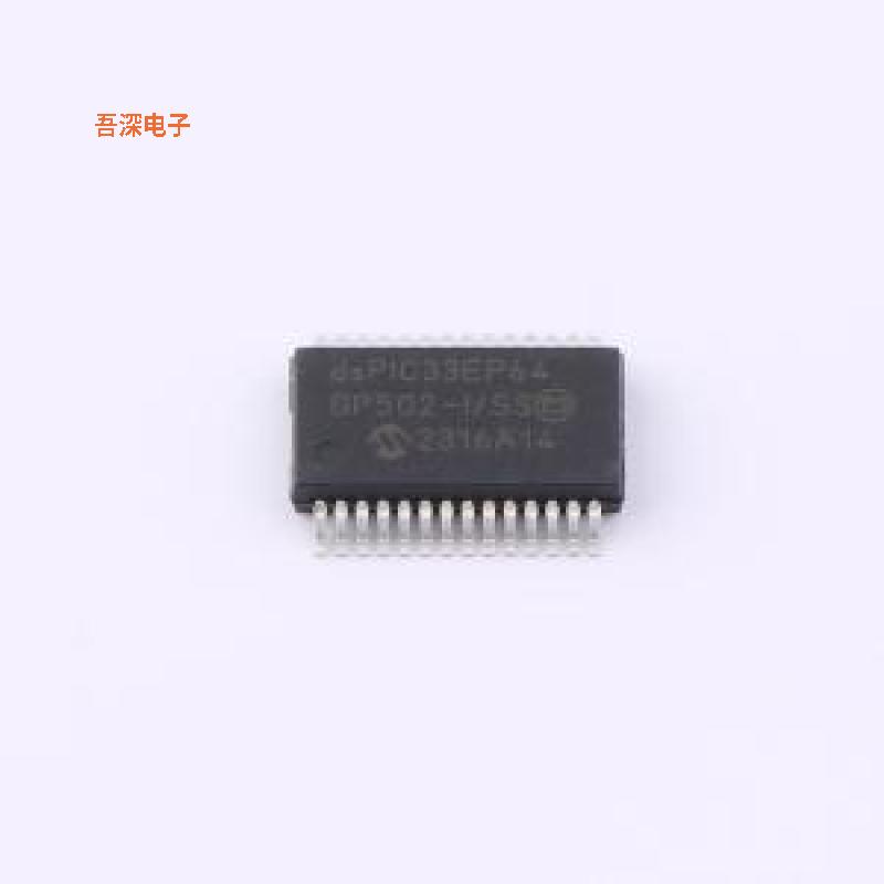 dsPIC33EP64GP502-I/SS 原装|正品SSOP-28-208mil