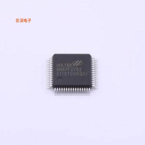 BH67F2752 |原装LQFP-64(7x7)单片机(MCU/MPU/SOC)