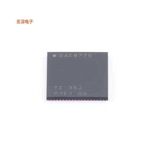 DAC8775IRWFT |原装VQFN-72(10x10)数模转换芯片DAC
