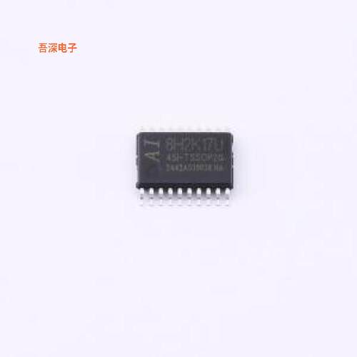 AI8H2K17U-45I-TSSOP20 |原装TSSOP-20单片机(MCU/MPU/SOC)