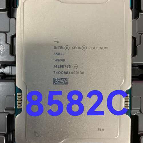 英特尔 至强铂金 8582C 正式版 CPU--议价商品