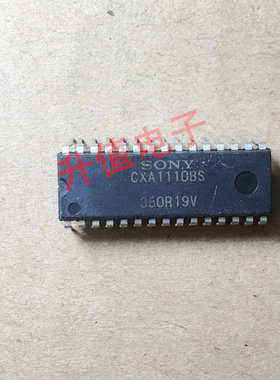 【升值电子】全新 测试好CXA1110S CXA1110BS  包上机