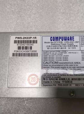 原装PWS-2K03P-1R/CPR-2021-2M1冗余电源2000W服务器模块