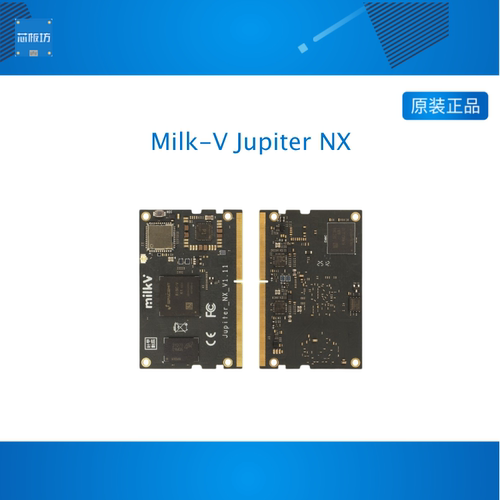 Milk-V Jupiter NX 进迭时空Spacemit K1核心板兼容Jetson NANO