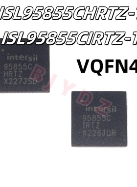 ISL95855HRTZ ISL95855IRTZ 封装QFN-48 芯片IC 全新原装可直拍