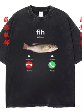 欧美搞笑滑稽创意Fih Calling复古水洗黑做旧t恤短袖男女嘻哈上衣
