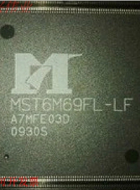 全新现货MST6M69FL-LF 液晶电视解码芯片原装现货