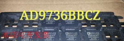 原装全新正品AD9736BBC AD9736BBCZ现货即拍即发