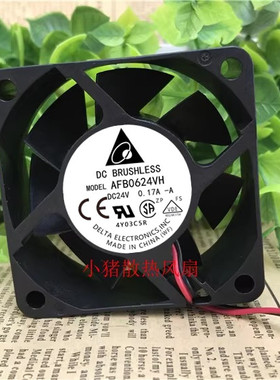 原装台达DELTA AFB0624VH 6025/ DC24V 0.17A 60*60*25MM散热风扇