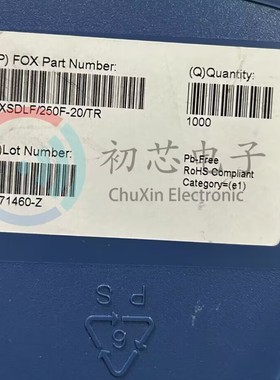 【初芯电子】 FOXSDLF/250F-20/TR 封装SMD 25.0000MHZ  20PF晶振