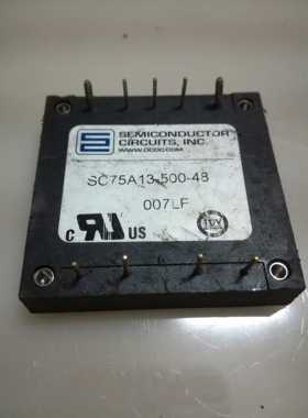 SC75A13-500-48原装拆机 价钱以咨询为主
