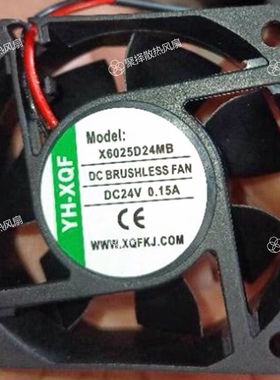 全新YH-XQF X6025D24MB 6025/厘米 6CM 24V 0.15A 变频器散热风扇