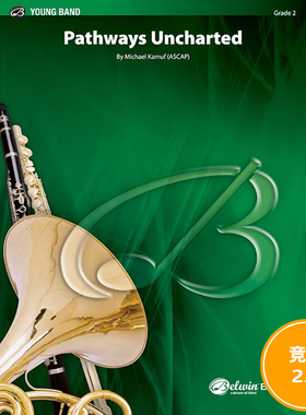 未探索的路径Pathways Uncharted 2.0级管乐合奏总谱 分谱MP3