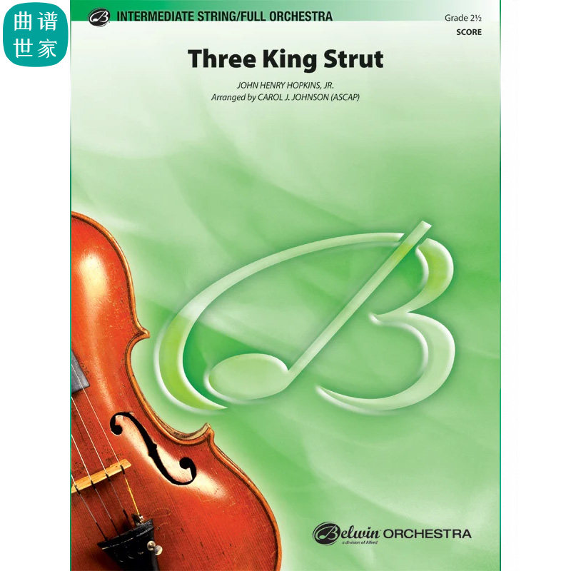 管弦乐团 Three King Strut-三王步 2.5级交响乐 总谱 分谱MP3
