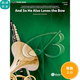 the Loves Bow2.0级管乐合奏总分谱 Also 他也爱蝴蝶结And