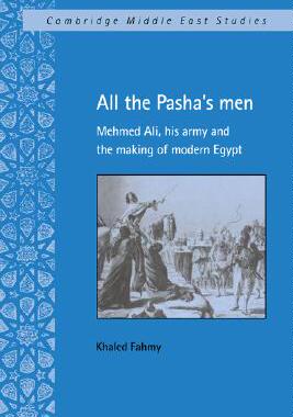 【预售】All the Pasha's Men: Mehmed Ali, His Army and the