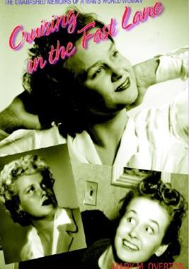 【预售】Cruising in the Fast Lane: The Unabashed Memoirs of