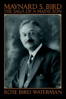 【预售】Maynard S. Bird: The Saga of a Maine Son