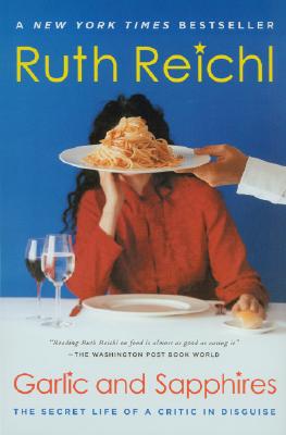 现货 Garlic and Sapphires: The Secret Life of a Critic in